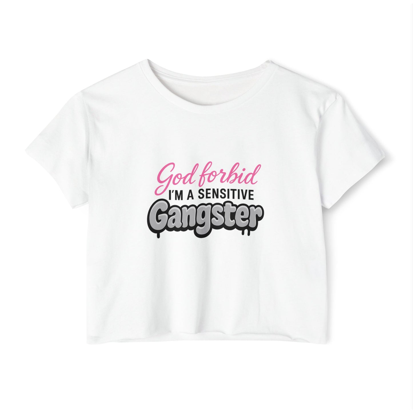 Sensitive Gangster Crop Tee
