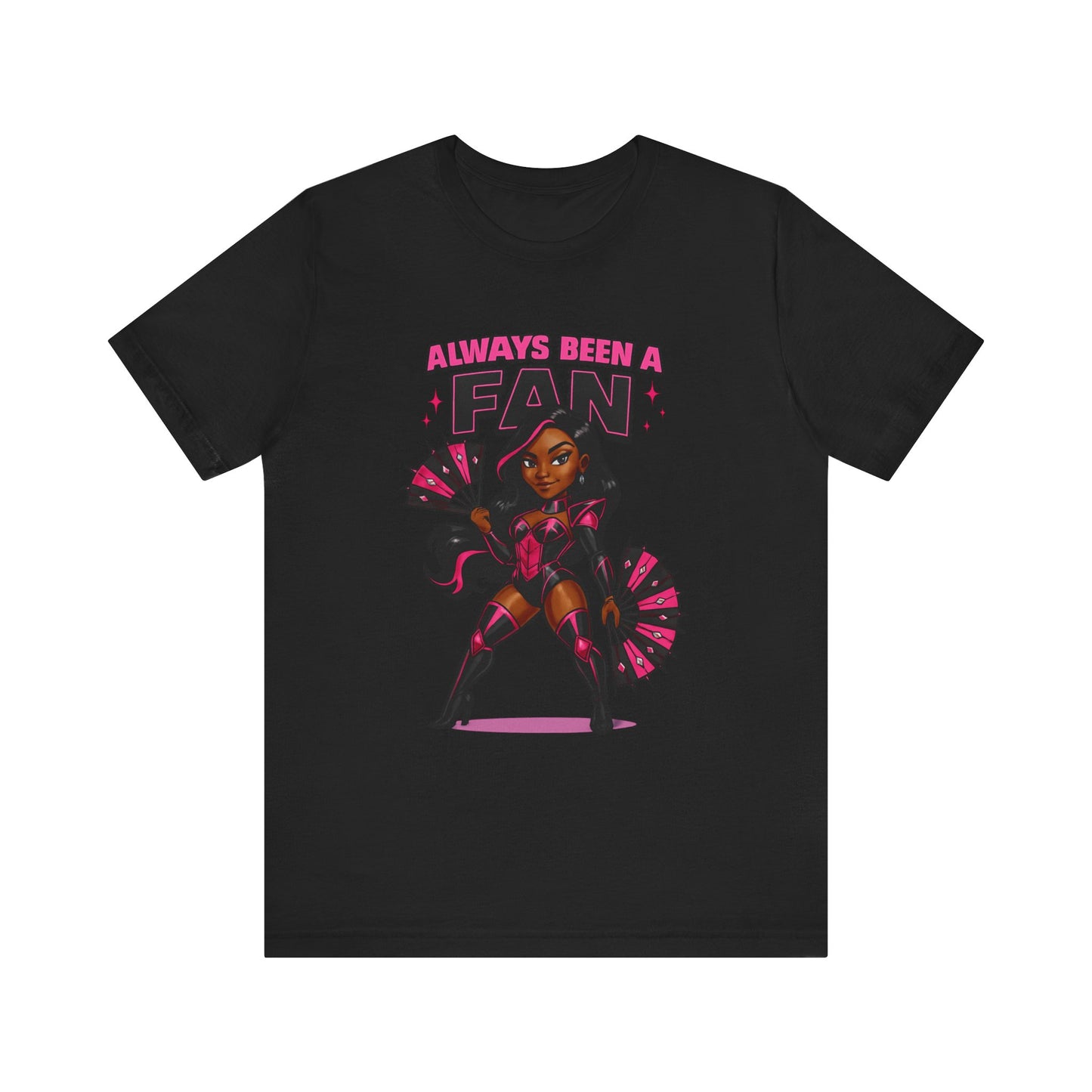 Always Been a FAN Graphic Tee